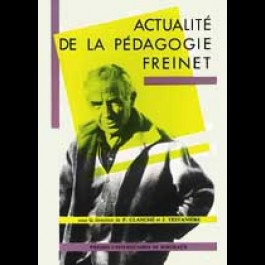 Actualité de la pédagogie Freinet, 2e éd.