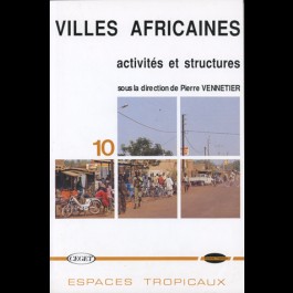 Villes africaines : activités et structures, n° 10