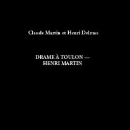 Drame à Toulon - Henri Martin