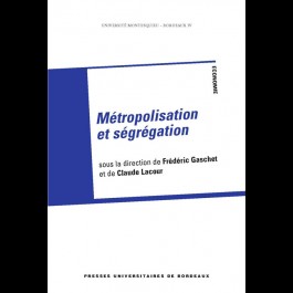 Métropolisation et ségrégation