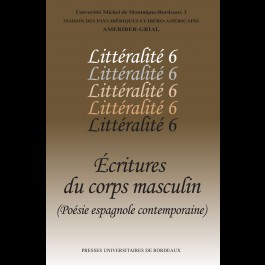 Écritures du corps masculin (Poésie espagnole contemporaine) - Littéralité numéro 6