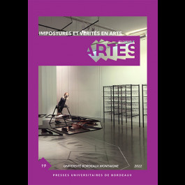 Impostures et vérités en arts - Les Cahiers d'Artes n°19
