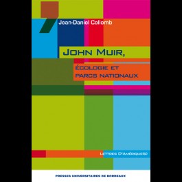 John Muir, écologie et parcs nationaux