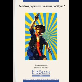 Eidôlon 98: Le héros populaire, un héros politique?