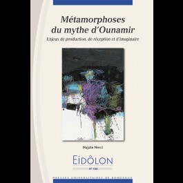 Eidôlon 106 - Métamorphoses du mythe d'Ounamir
