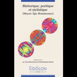 Eidôlon 112 - Rhétorique, poétique et stylistique (Moyen Âge - Renaissance)