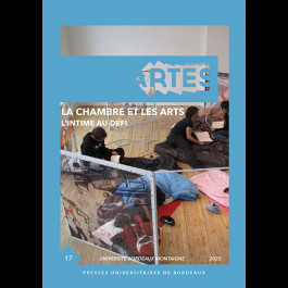 La chambre et les arts. L'intime au défi - Les Cahiers d'Artes n°17