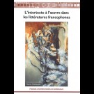 Intertexte à l'œuvre dans les littératures francophones (L'), 2e édition