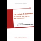 Contrats de distribution (Les). Droit français, droit algérien, droit communautaire