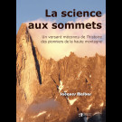 La science aux sommets. Un versant méconnu de l'histoire des pionniers de la haute montagne – Dynamiques Environnementales 41