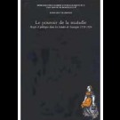 Pouvoir de la maladie (Le). Magie et politique dans les Landes de Gascogne, 1750-1826