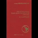 Révolutions dans le monde ibérique (Les) (1766-1834). II. L'Amérique