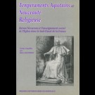 Tempéraments aquitains et nouveauté religieuse. Rerum Novarum et l'enseignement social de l'Église dans le Sud-Ouest de la France
