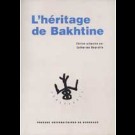 Héritage de Bakhtine (L')