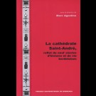 La cathédrale Saint-André, reflet de neuf siècles d'histoire et de vies bordelaises