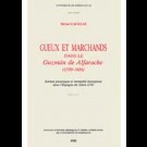 Gueux et marchands dans le Guzmán de Alfarache (1599-1604) : roman picaresque et mentalité bourgeoise dans l'Espagne du Siècle d'Or