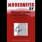 Mauvais genre. La satire  littéraire moderne - Modernités 27