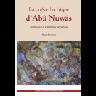 Poésie bachique d'Abû Nuwâs (La)