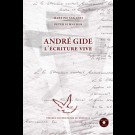 André Gide, l’écriture vive