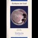 Eidôlon 85 : Écritures de l’exil