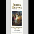 Bulletin Hispanique - Tome 121 - n° 1 - juin 2019 - La épica en el mundo hispánico (Siglo de Oro)
