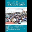 Prier aux Suds - Des lieux de culte entre territoires et mobilités du religieux - Les Cahiers d'Outre-Mer 274