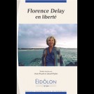 Eidôlon 104 - Florence Delay en liberté