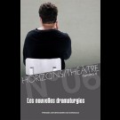 Horizons/Théâtre n° 6 – Les nouvelles dramaturgies