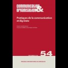 Pratiques de la communication et Big Data - Communication & Organisation 54