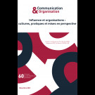 Influence et organisations :  cultures, pratiques et mises en perspective - Communication & Organisation 60