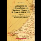 Doyenne des "Sénégalaises" de Bordeaux : Maurel et H. Prom de 1831 à 1919 (La)