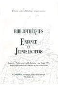 DINCLAUX (Marie), VOSGIN (Jean-Pierre)Bibliothèques, enfance et jeunes lecteurs