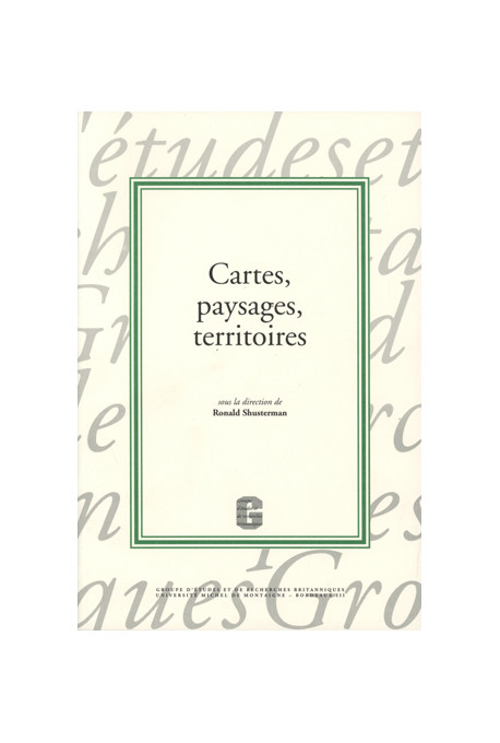 SHUSTERMAN (Ronald)Cartes, paysages, territoires