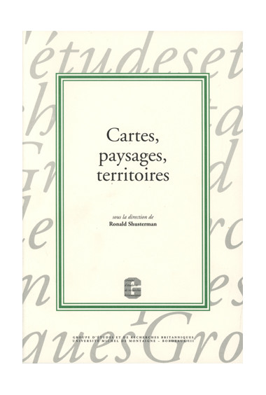 SHUSTERMAN (Ronald)Cartes, paysages, territoires