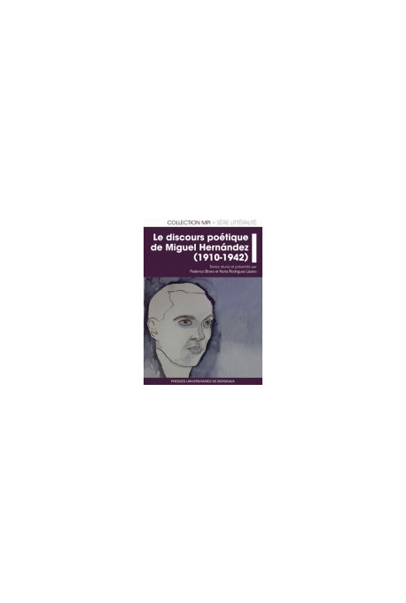La poésie religieuse de Miguel Hernández : du Cantique des Cantiques à la Passion - Article 15