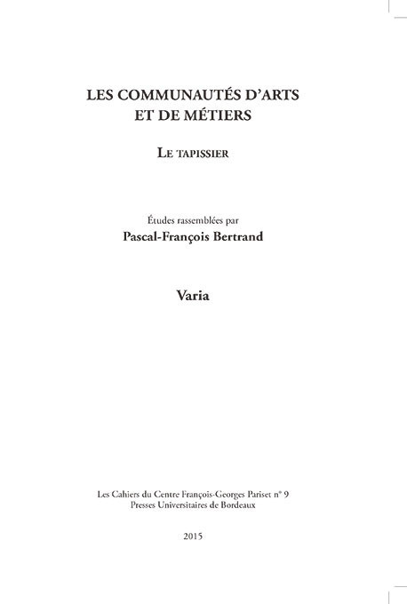 Les communautés d\'arts et de métiers. Le tapissier
