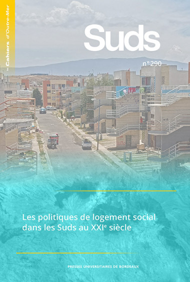 Les politiques du logement social dans les Suds au XXIe siècle
