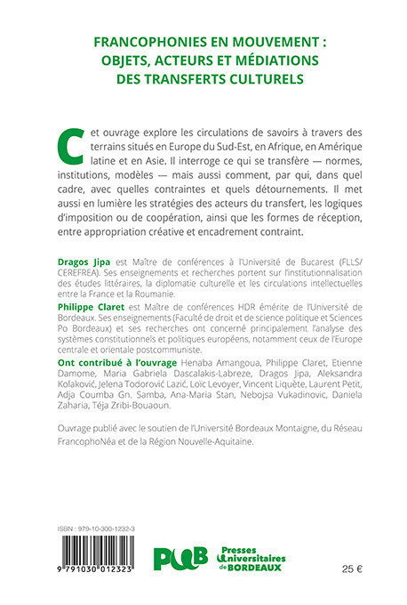Francophonies en mouvement : objets, acteurs et médiations des transferts culturels