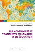 Francophonies et transferts en langues et en éducation