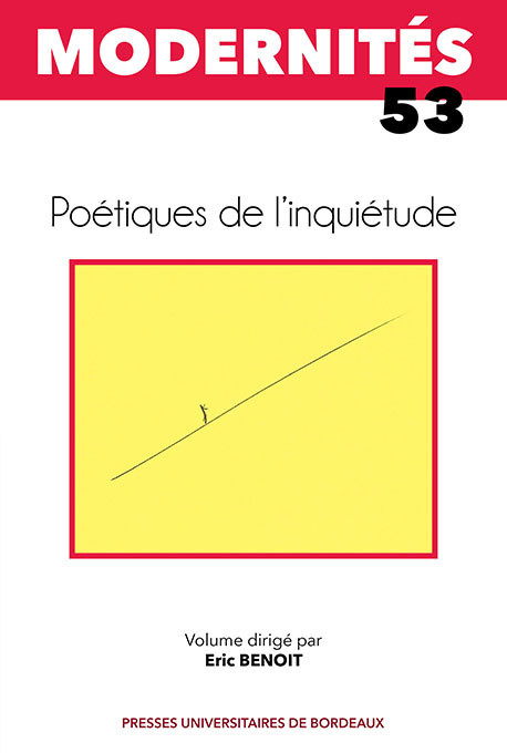 Poétiques de l’inquiétude