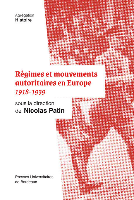 Régimes et mouvements autoritaires en Europe
