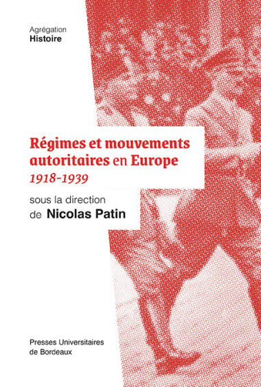 Régimes et mouvements autoritaires en Europe