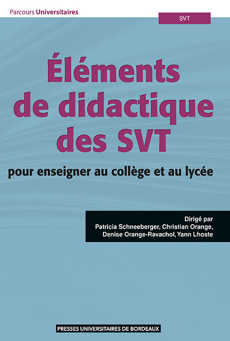 Éléments de didactique des SVT pour enseigner au collège et au lycée