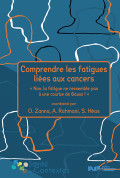 Comprendre les fatigues liées aux cancers