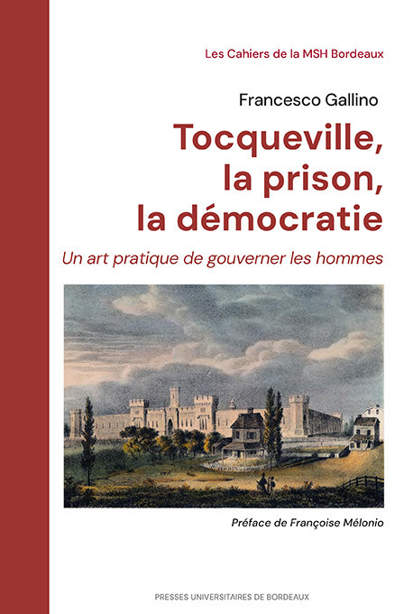 Tocqueville, la prison, la démocratie