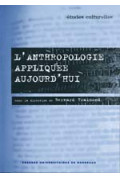 TRAIMOND (Bernard)Anthropologie appliquée aujourd'hui (L')
