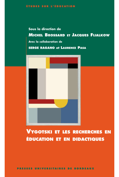 BROSSARD (Michel), FIJALKOW (Jacques)Apprendre à l'école : perspectives piagetiennes et vygotskiennes