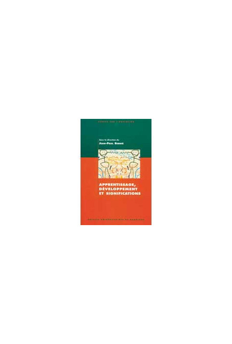 BERNIÉ (Jean-Paul)Apprentissage, développement et significations