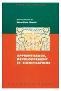 BERNIÉ (Jean-Paul)Apprentissage, développement et significations