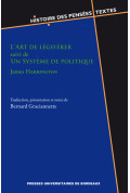 GRACIANNETTE (Bernard)Art de légiférer suivi de Un Système de politique - James Harrington (L')